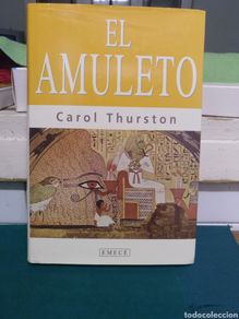 Gebrauchte Bücher: Carol Thurston, el amuleto. EMECE 1998